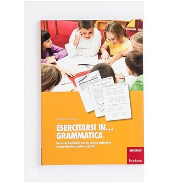 Erickson Esercitarsi in... grammatica libro Educativo ITA Libro in brossura 195 pagine
