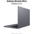 Samsung Galaxy Book6 Ultra 16 Core Ultra 7 356H RAM 32GB SSD 1TB Nvidia RTX 5060 Gray Windows 11 Pro