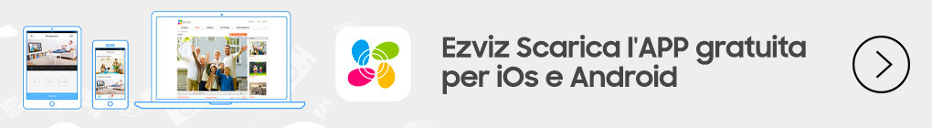 Ezviz Scarica l'APP gratuita per iOs e Android