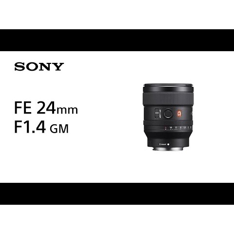 Product Feature | FE 24mm F1.4 GM | Sony | Lens