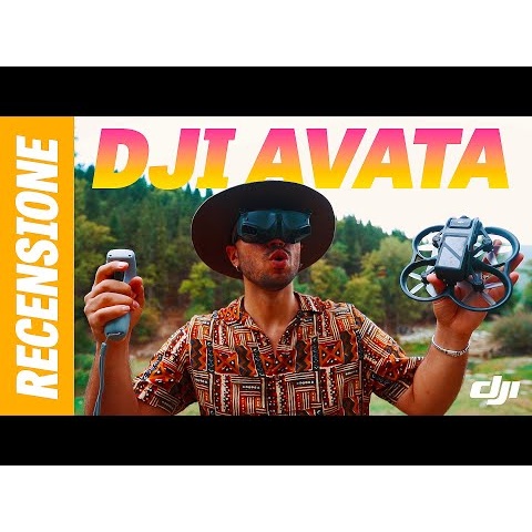 DJI AVATA - Recensione e test del nuovo drone FPV