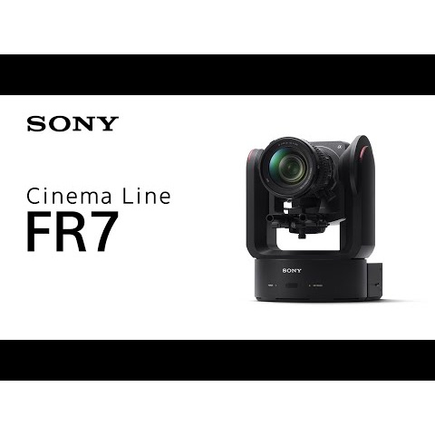 Introducing Cinema Line FR7 | Sony | α