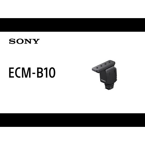 Introducing Shotgun Microphone ECM-B10 | Sony | Accessory