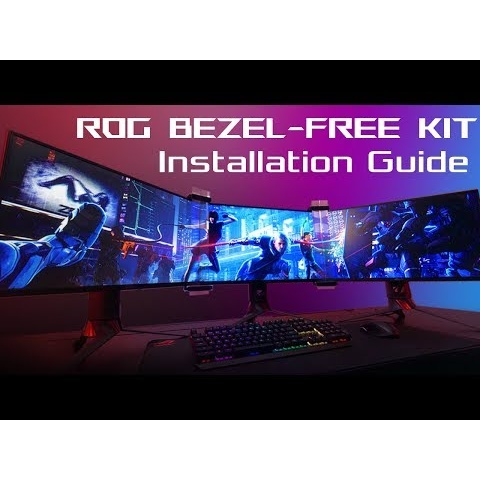 ROG Bezel-Free Kit - How to install l ROG