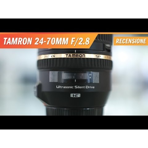 Tamron 24-70mm f/2.8 VC - Recensione e test